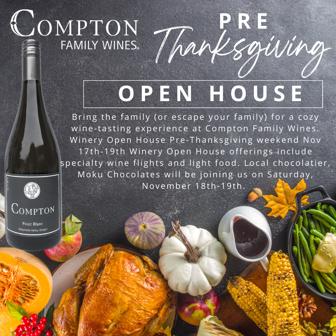Pre-Thanksgiving Weekend At Compton Wines 