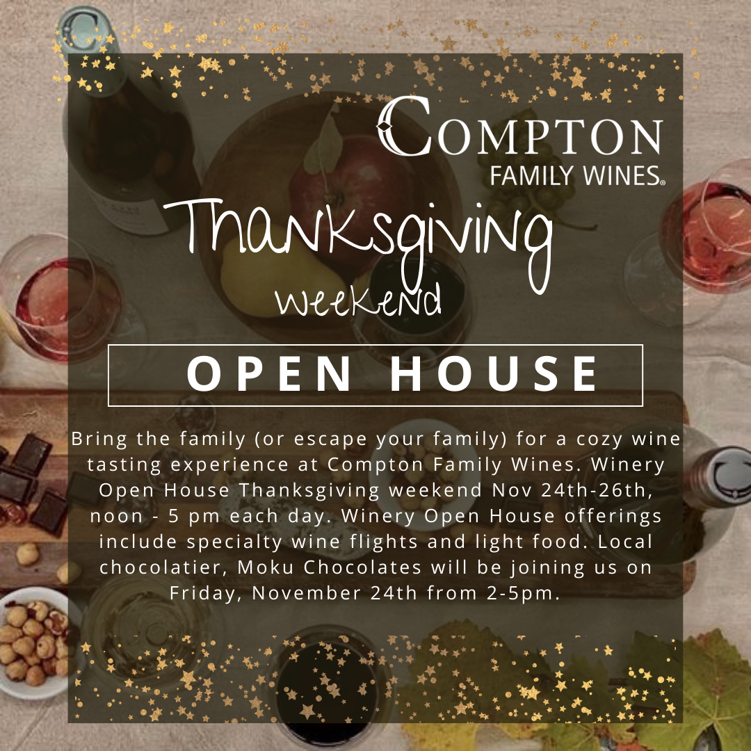 Pre-Thanksgiving Weekend At Compton Wines 
